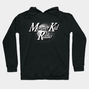 Monster Kid Radio is Universal Hoodie